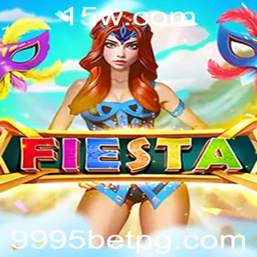 Explorando o Jogo de Azar Fiesta e Sua Conexão com 9995bet