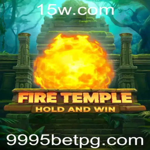 Explorando o Fascinante Mundo de FireTemple e a Chave para a Vitória no 9995bet