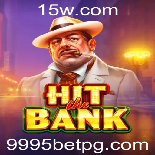 HitTheBank: Descubra o Novo Jogo de Estratégia com 9995bet