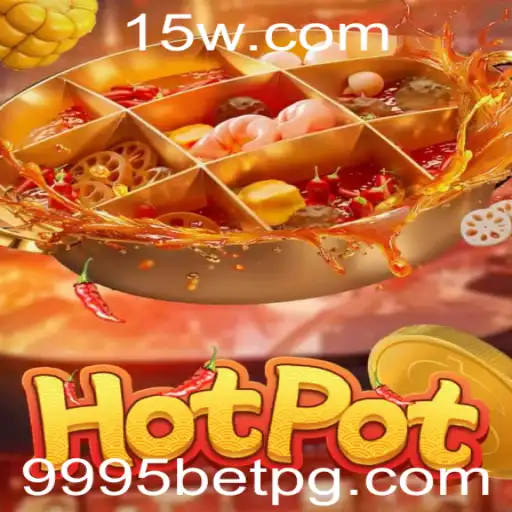 Explorando o Mundo de Hotpot: Regras, Estratégias e a Relação com 9995bet